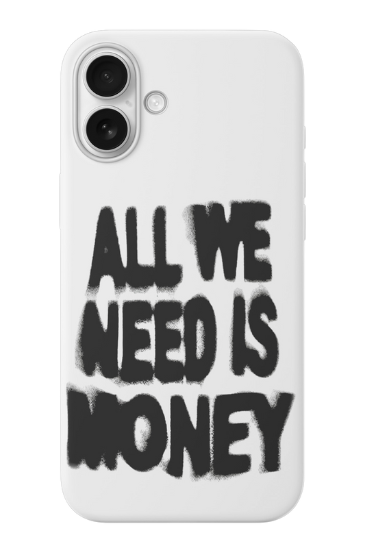 All We Need Is Money Telefon Kılıfı R318
